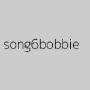 song6bobbie