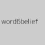 word6belief